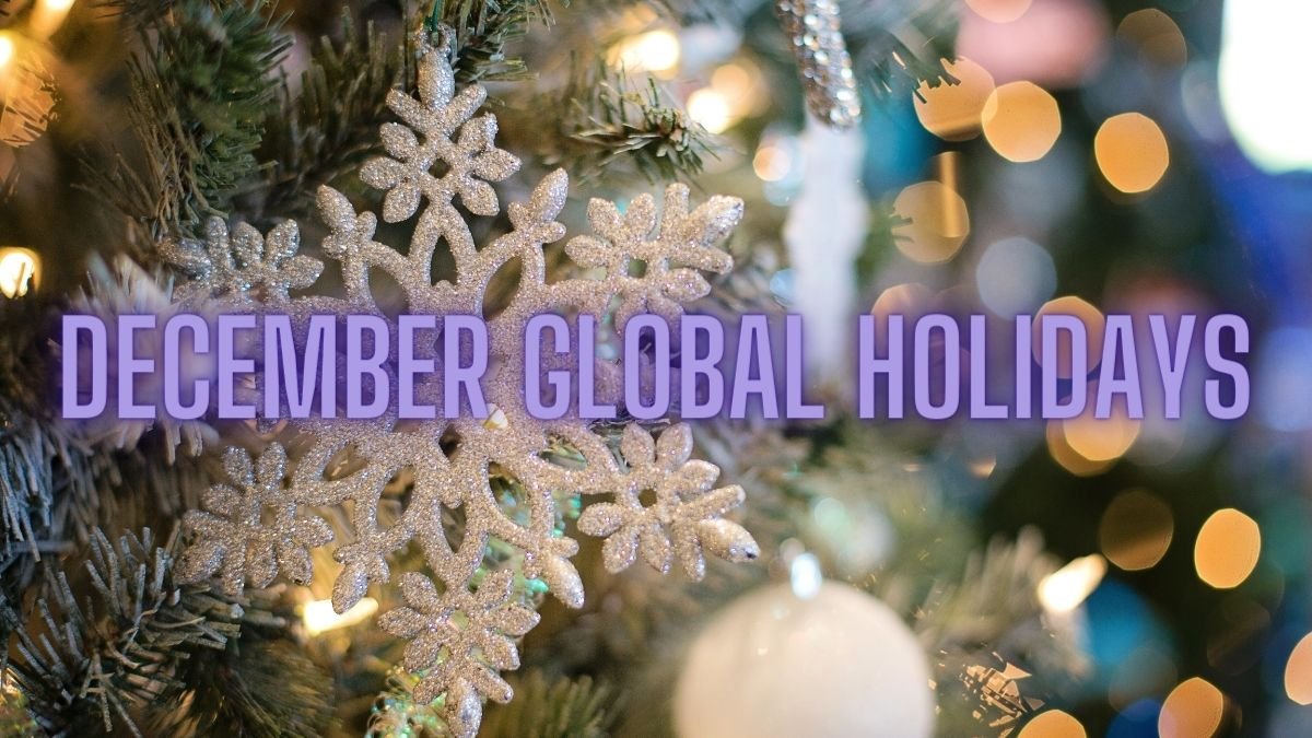 December Global Holidays 2022: Most Popular That Are Worth Waiting For 